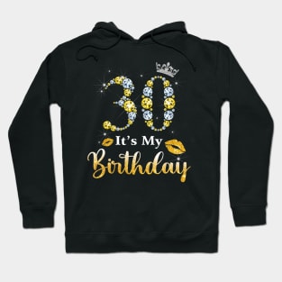 It's My 30th Birthday Hoodie